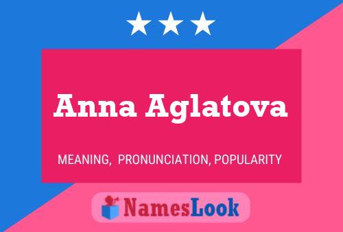 Anna Aglatova Name Poster