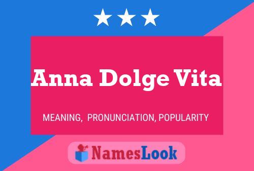 Anna Dolge Vita Name Poster