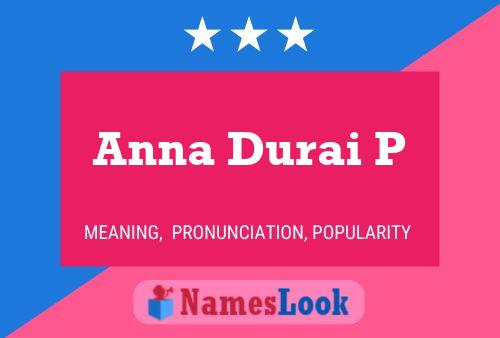 Anna Durai P Name Poster