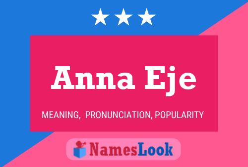 Anna Eje Name Poster