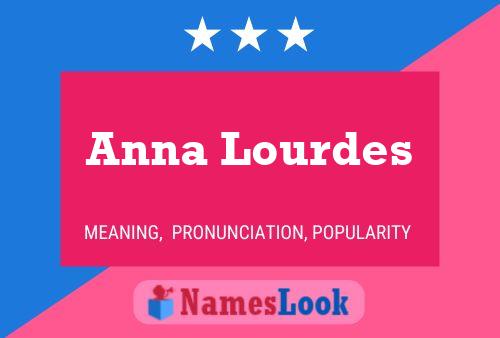 Anna Lourdes Name Poster