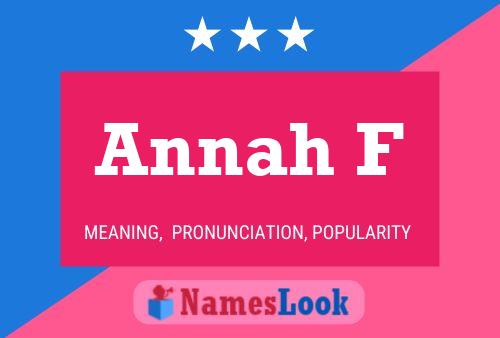 Annah F Name Poster