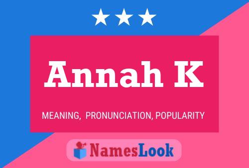 Annah K Name Poster