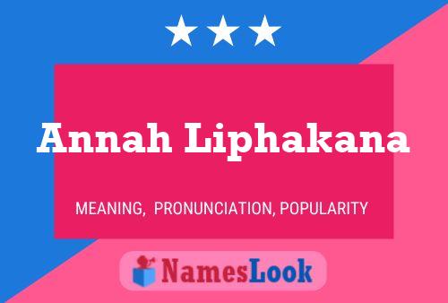 Annah Liphakana Name Poster