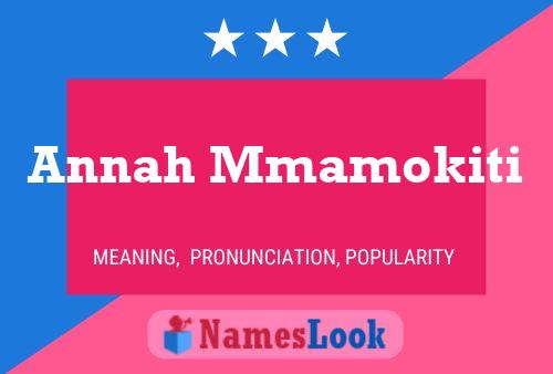 Annah Mmamokiti Name Poster