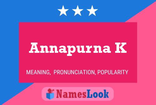 Annapurna K Name Poster