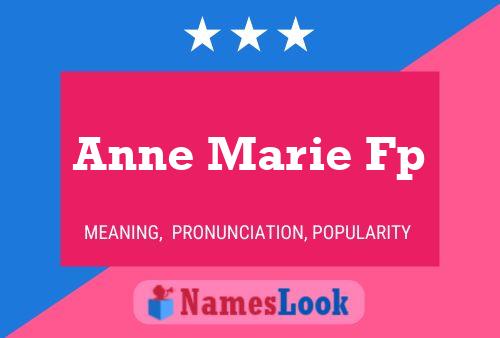 Anne Marie Fp Name Poster