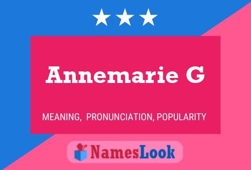 Annemarie G Name Poster