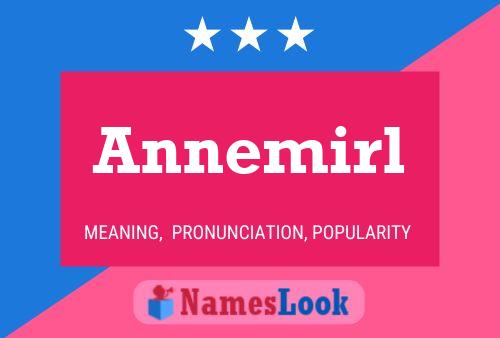 Annemirl Name Poster