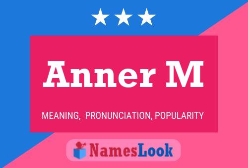 Anner M Name Poster