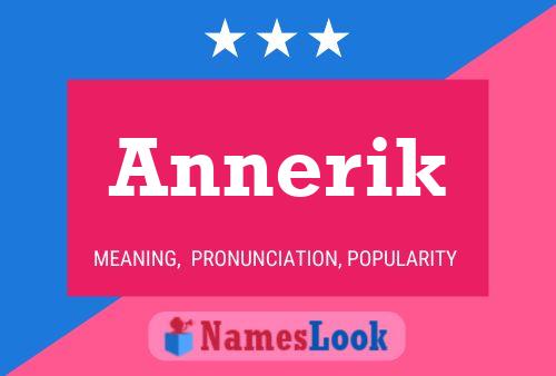 Annerik Name Poster