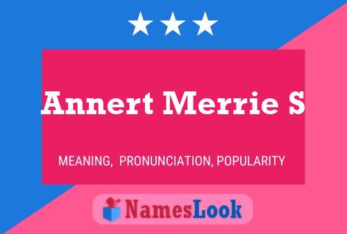 Annert Merrie S Name Poster