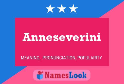 Anneseverini Name Poster