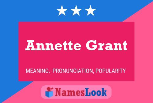 Annette Grant Name Poster