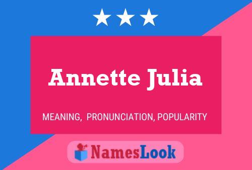 Annette Julia Name Poster