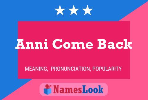 Anni Come Back Name Poster