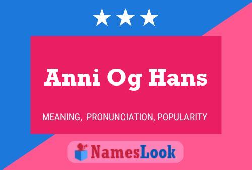 Anni Og Hans Name Poster