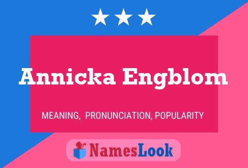 Annicka Engblom Name Poster