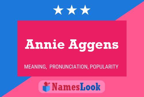 Annie Aggens Name Poster