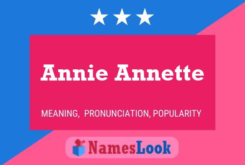 Annie Annette Name Poster