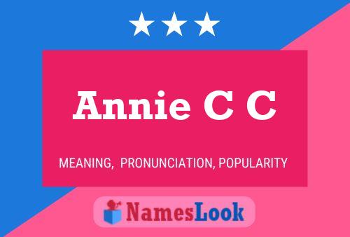 Annie C C Name Poster