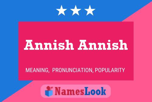 Annish Annish Name Poster