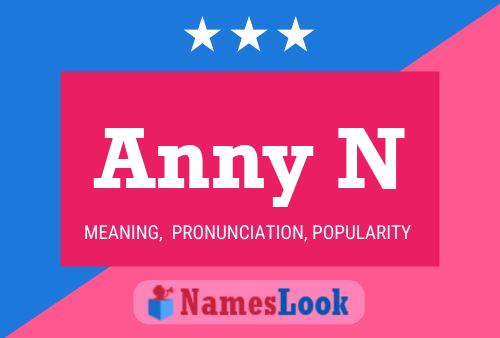 Anny N Name Poster