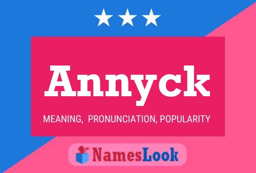 Annyck Name Poster