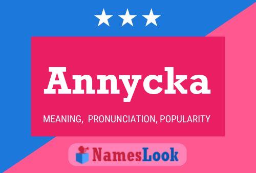 Annycka Name Poster