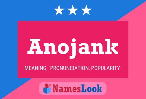 Anojank Name Poster