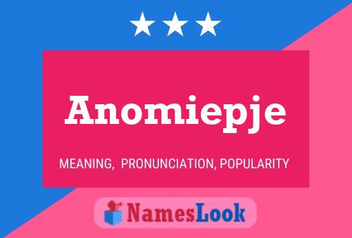 Anomiepje Name Poster