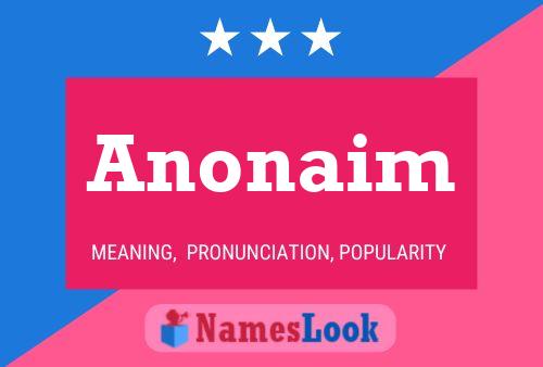 Anonaim Name Poster