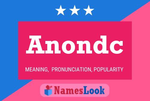 Anondc Name Poster