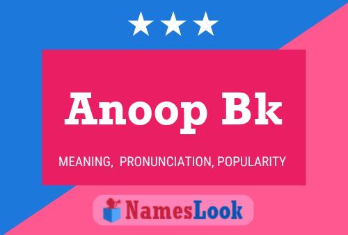 Anoop Bk Name Poster