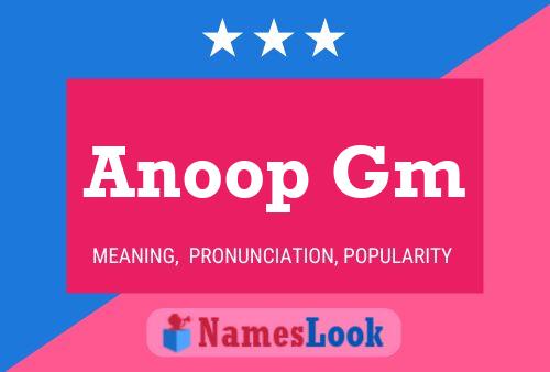 Anoop Gm Name Poster