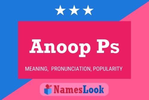 Anoop Ps Name Poster