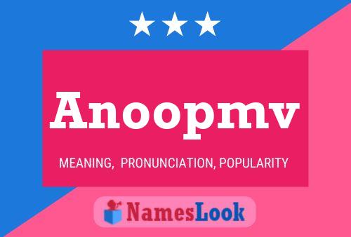 Anoopmv Name Poster