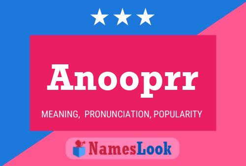 Anooprr Name Poster