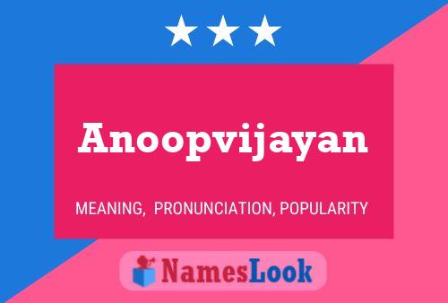 Anoopvijayan Name Poster