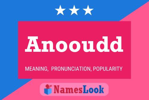 Anooudd Name Poster