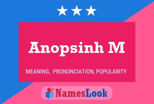 Anopsinh M Name Poster