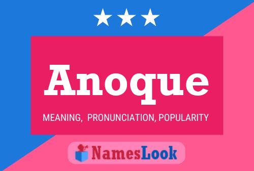 Anoque Name Poster