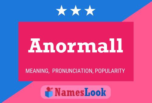 Anormall Name Poster