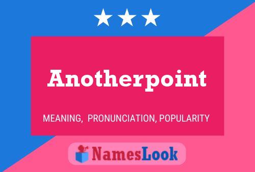 Anotherpoint Name Poster