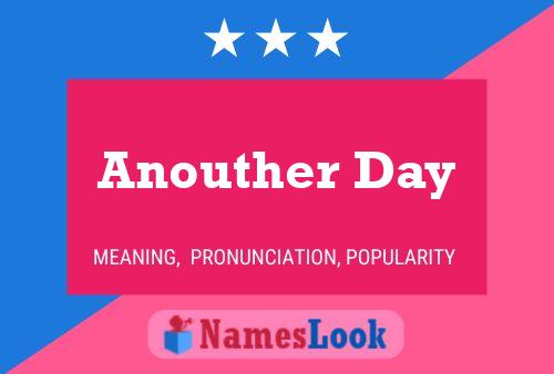 Anouther Day Name Poster