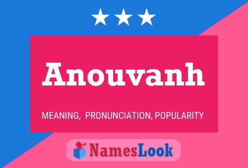 Anouvanh Name Poster