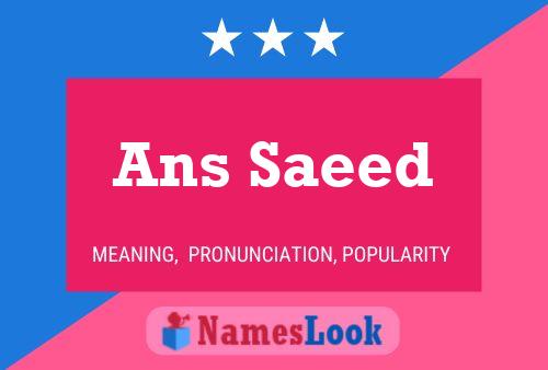 Ans Saeed Name Poster