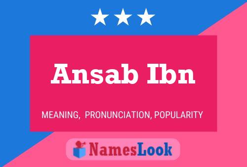 Ansab Ibn Name Poster