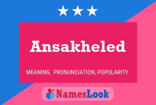 Ansakheled Name Poster