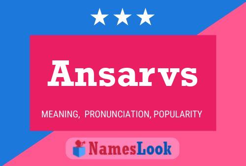 Ansarvs Name Poster